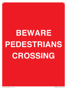 BEWARE PEDESTRIANS CROSSING